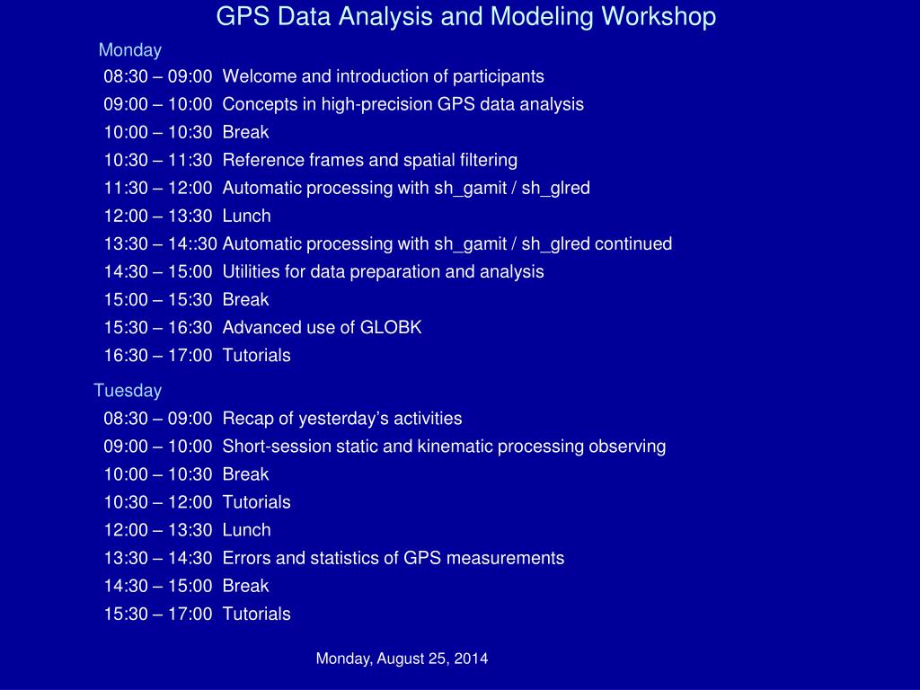 PPT - GPS Data Analysis and Modeling Workshop Presentation, free download - ID:3578960