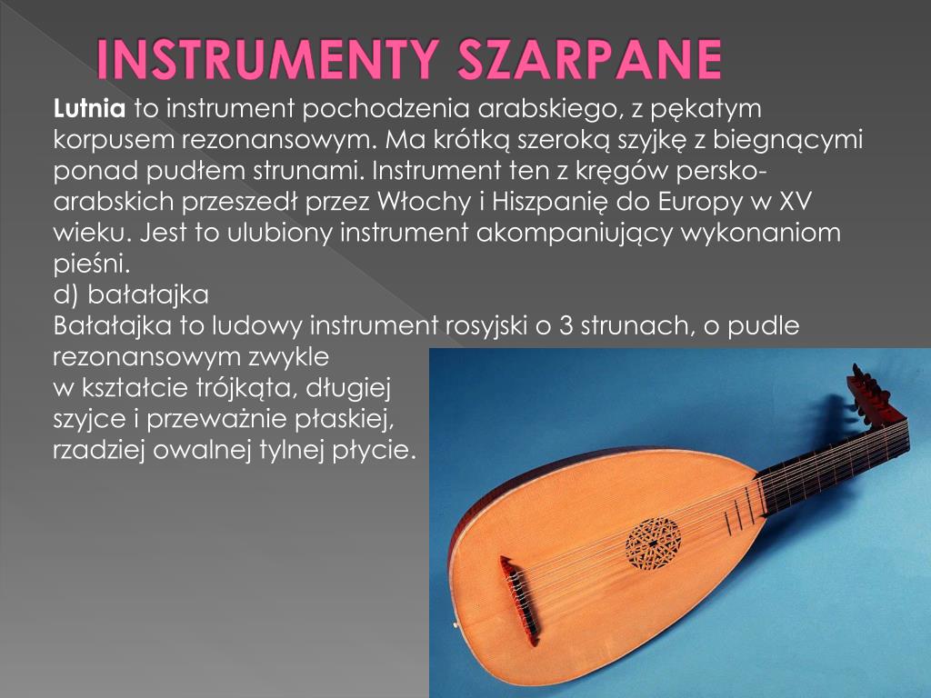 Instrument Podobny Do Gitary O Okraglym Pudle Rezonansowym PPT - INSTRUMENTY STRUNOWE PowerPoint Presentation, free download - ID