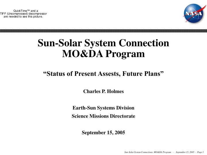 Ppt Sun Solar System Connection Mo Da Program Status Of Present Assests Future Plans Powerpoint Presentation Id