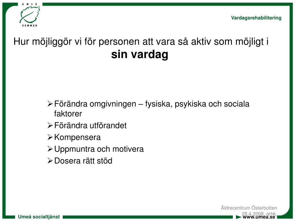 PPT - Vardagsrehabilitering - Ett Rehabiliterande Och Aktiverande ...