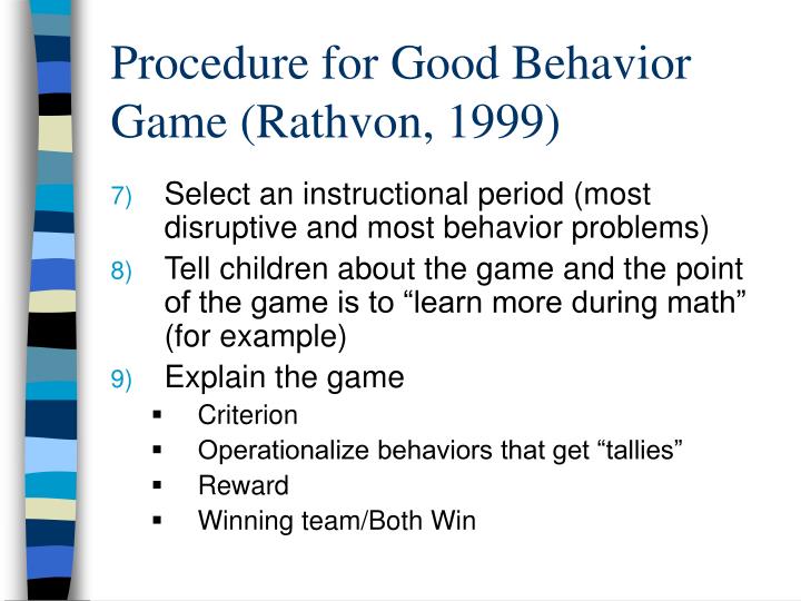 good behavior game group contingency The effects of the good behavior game with general-education high school students of the interdependent group contingency procedure known as the good. good behavior game group contingency The effects of the good behavior game with general-education high school students of the interdependent group contingency procedure known as the good.