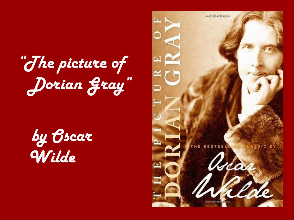 Исповедь уайльда. Оскар Уайльд портрет Дориана Грея. Oscar Wilde the picture of Dorian Gray. The picture of Dorian Gray by Oscar Wilde. Оскар Уайльд о красоте.