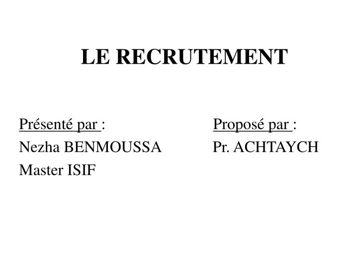 PPT LE RECRUTEMENT PowerPoint Presentation, free download ID3586654