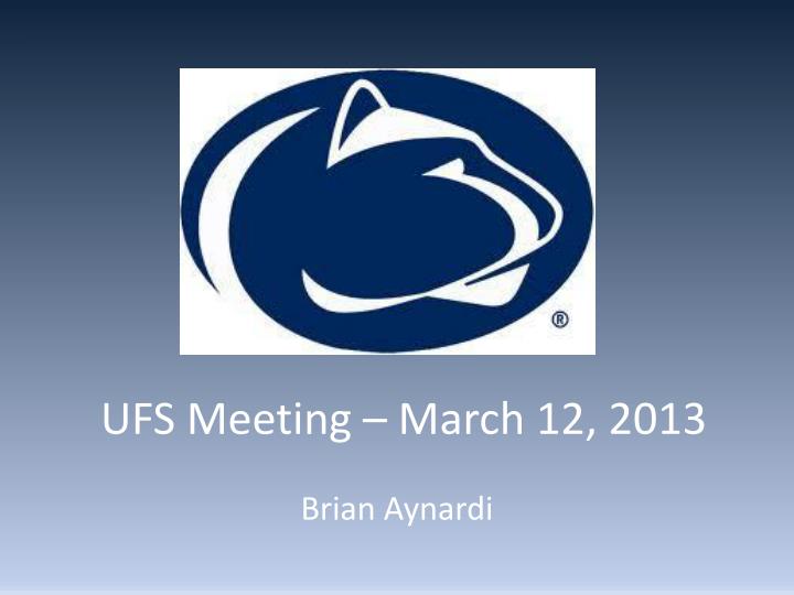 ufs meeting march 12 2013 n.
