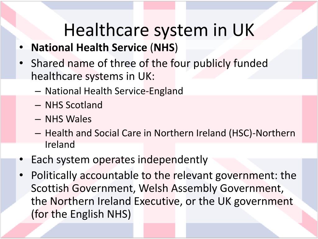 PPT - UNITED KINGDOM HEALTH CARE SYSTEM PowerPoint Presentation, free  download - ID:3587487