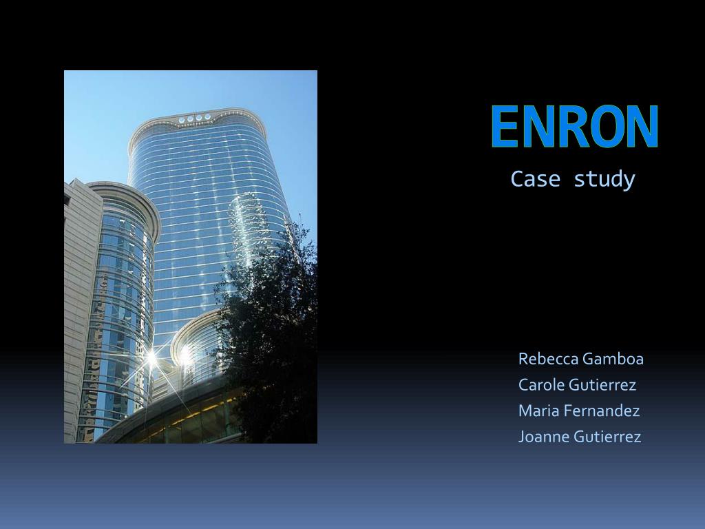 enron business ethics case study