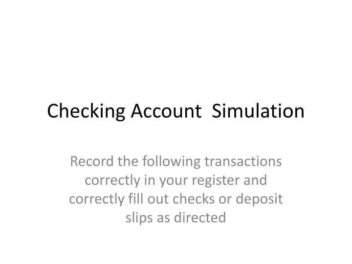checking account simulation n.