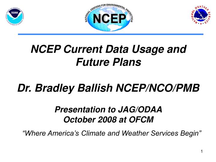 PPT “Where America’s Climate and Weather Services Begin” PowerPoint