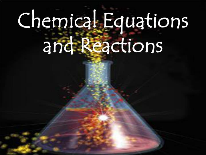 powerpoint presentation on chemical reactions and equations