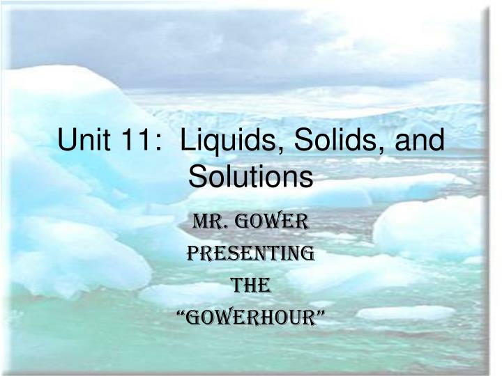 PPT Unit 11 Liquids, Solids, and Solutions PowerPoint Presentation, free download ID3593121