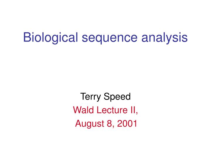 biological sequence analysis biological sequence analysis