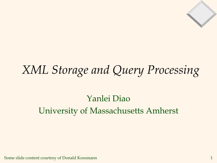 PPT - XML Storage and Query Processing PowerPoint Presentation, free ...
