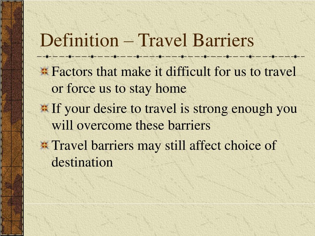 define travel barriers