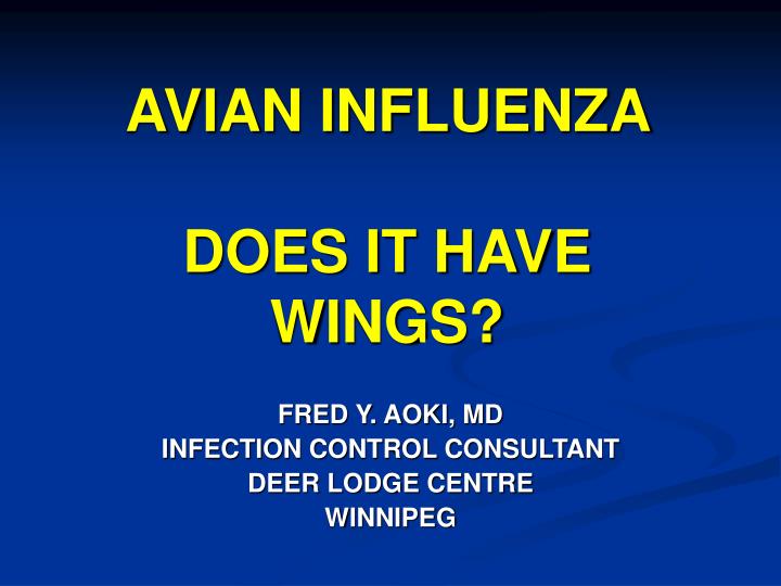 avian influenza does it have wings n.